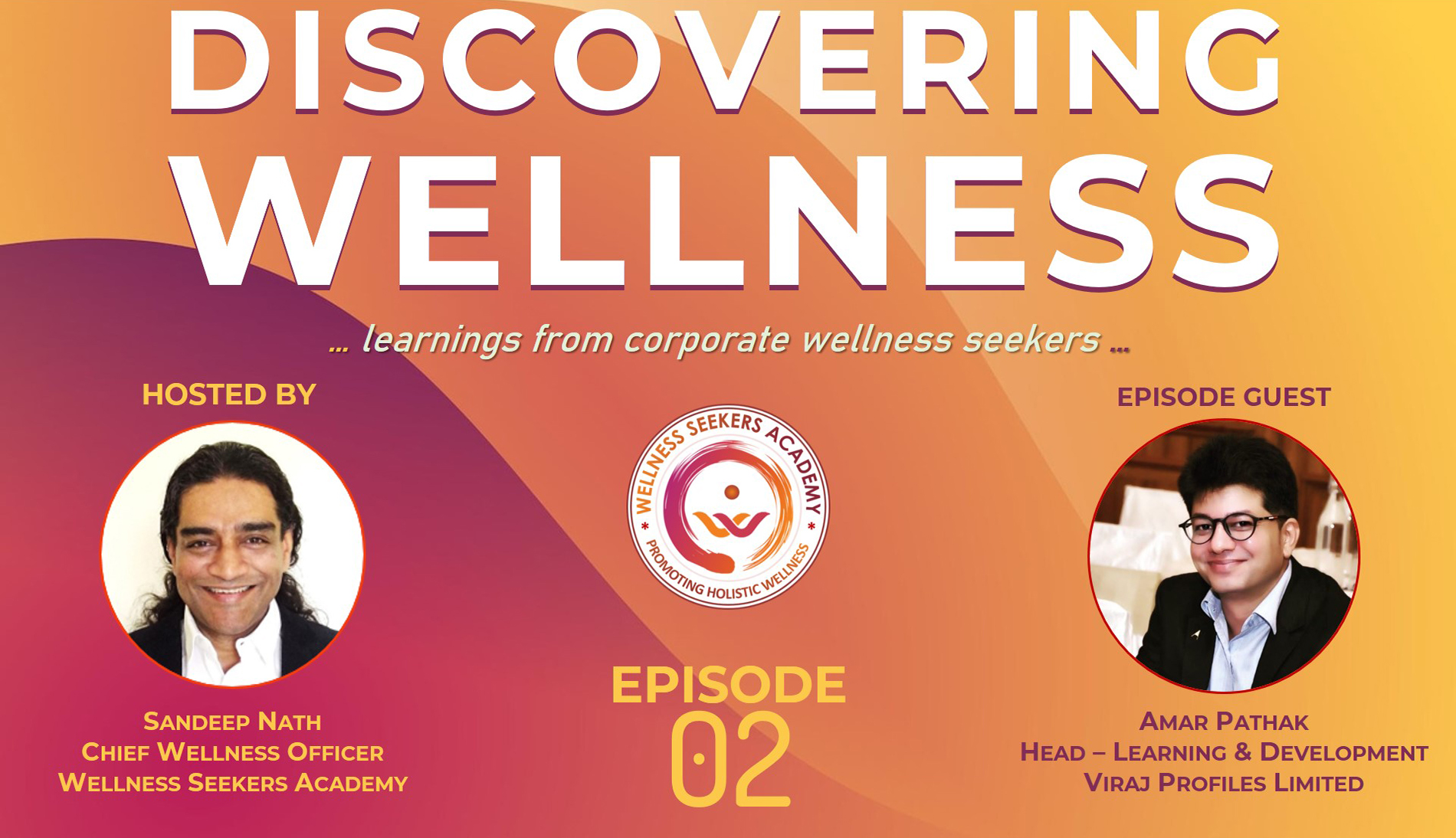 Discovering Wellness - Episode 02