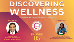 Discovering Wellness - Episode 05