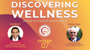 Discovering Wellness - Episode 07